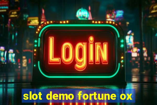 slot demo fortune ox