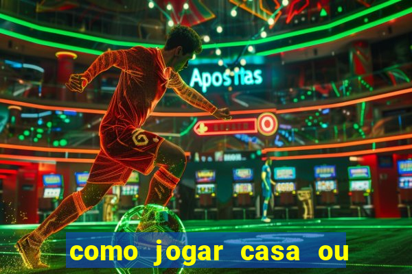 como jogar casa ou empate na betano