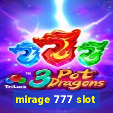 mirage 777 slot