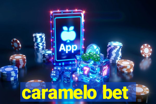 caramelo bet