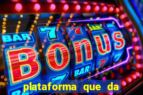 plataforma que da 30 reais para jogar