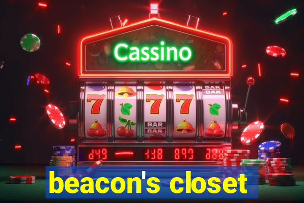 beacon's closet