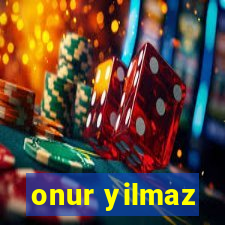 onur yilmaz