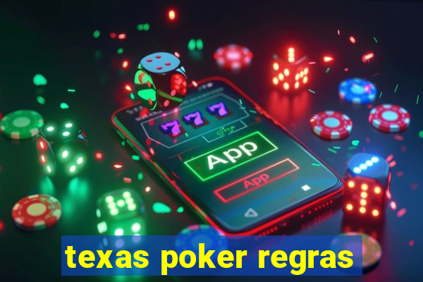 texas poker regras