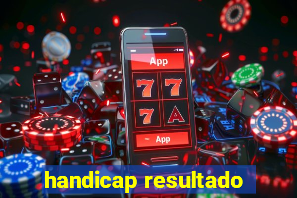 handicap resultado