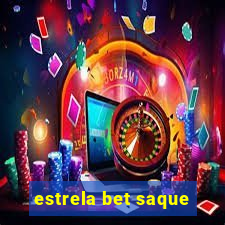 estrela bet saque