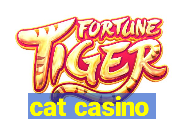 cat casino