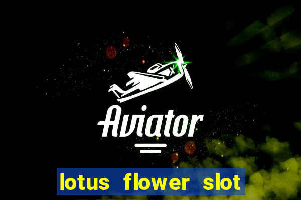 lotus flower slot machine free play