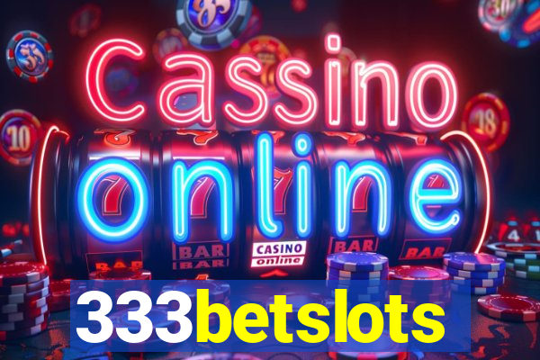 333betslots