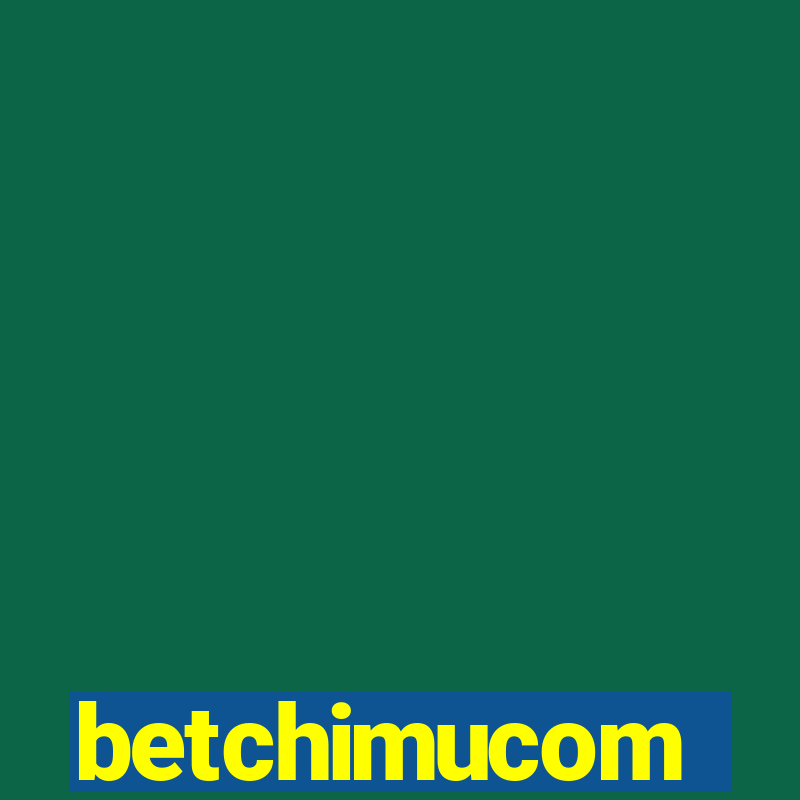 betchimucom