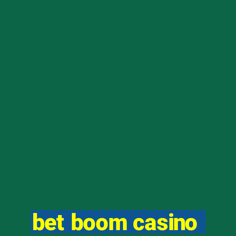 bet boom casino