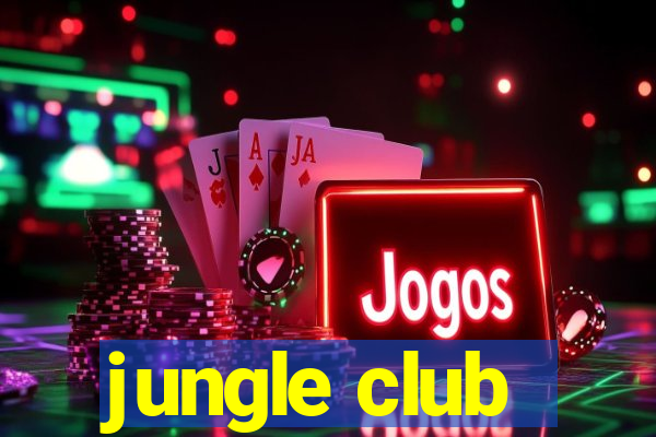 jungle club