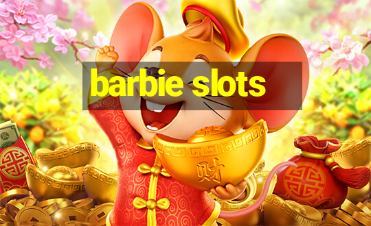 barbie slots