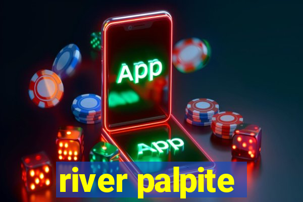 river palpite