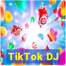 TikTok DJ