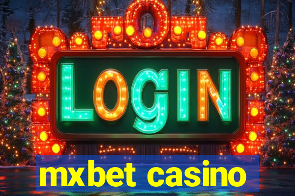 mxbet casino