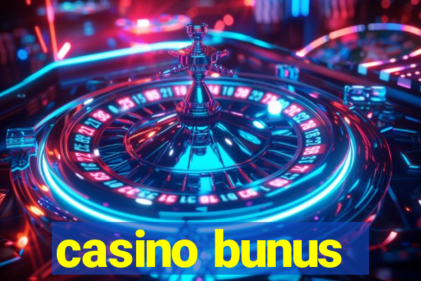 casino bunus