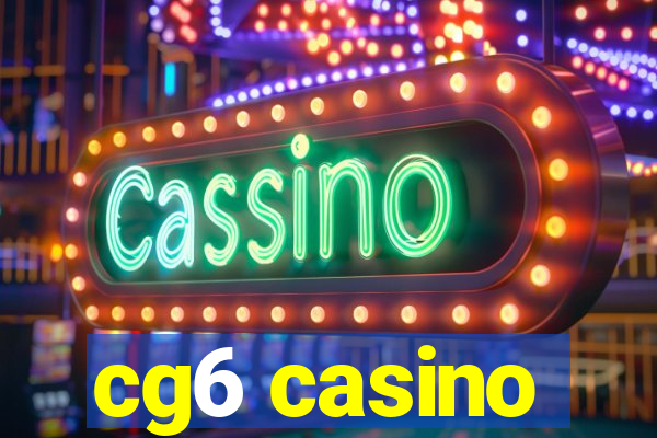 cg6 casino