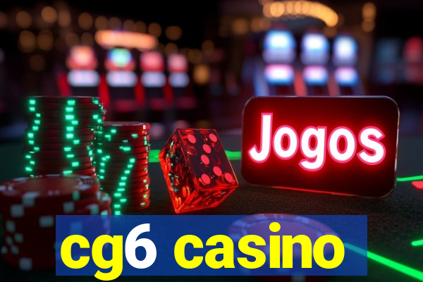 cg6 casino