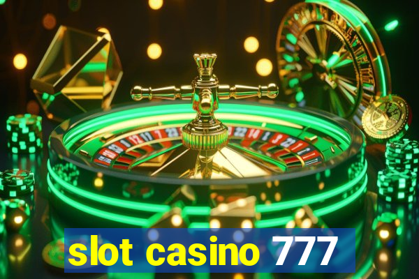 slot casino 777