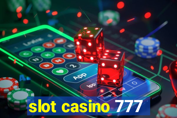 slot casino 777