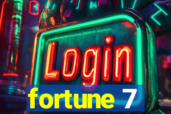 fortune 7