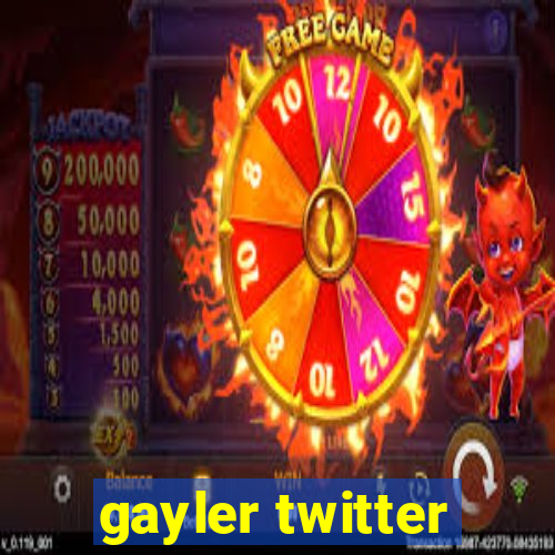 gayler twitter