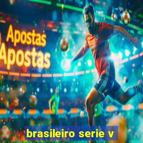 brasileiro serie v