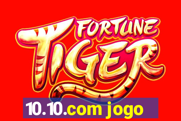 10.10.com jogo