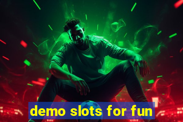 demo slots for fun