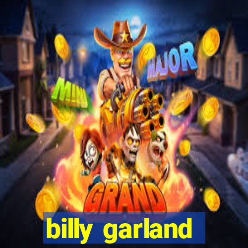 billy garland