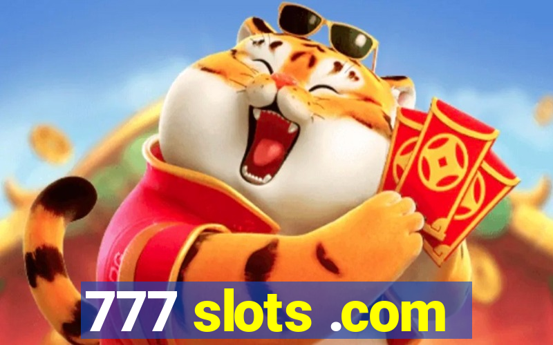 777 slots .com