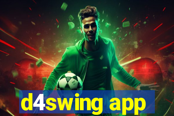 d4swing app