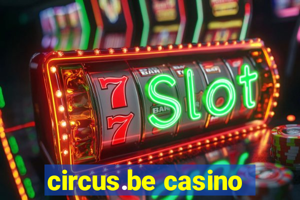 circus.be casino