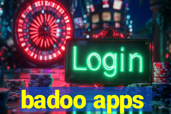 badoo apps