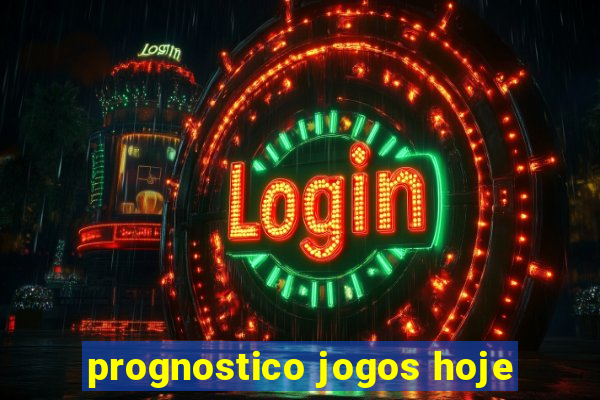 prognostico jogos hoje