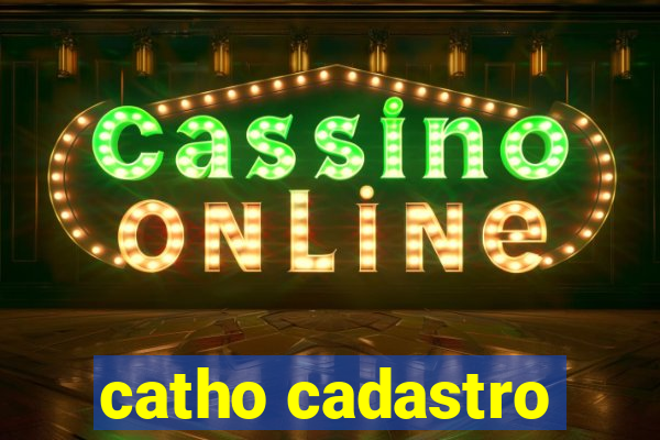 catho cadastro