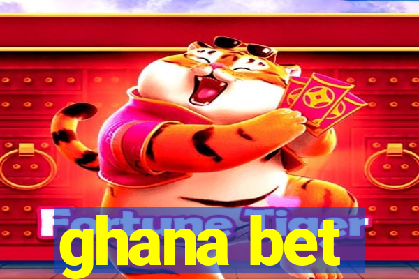 ghana bet