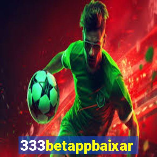 333betappbaixar