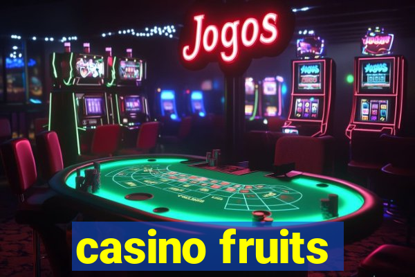 casino fruits