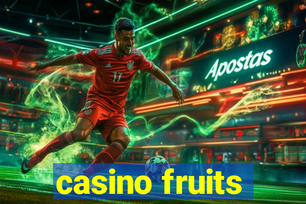 casino fruits