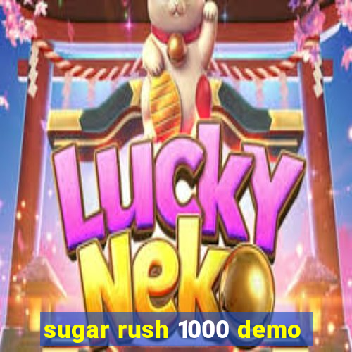 sugar rush 1000 demo