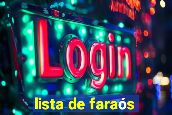 lista de faraós