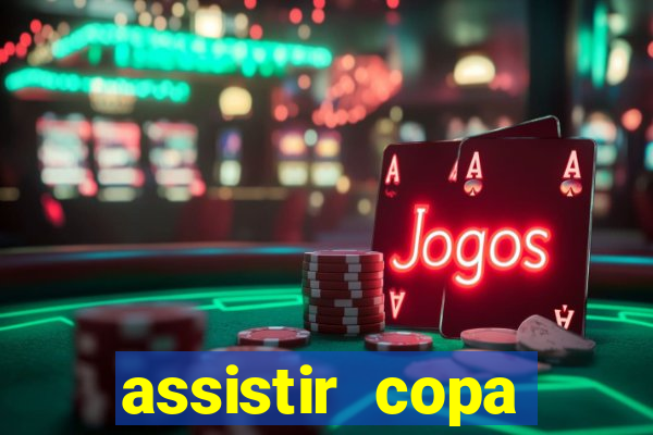 assistir copa america ao vivo