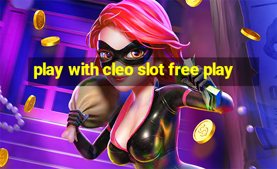 play with cleo slot free play