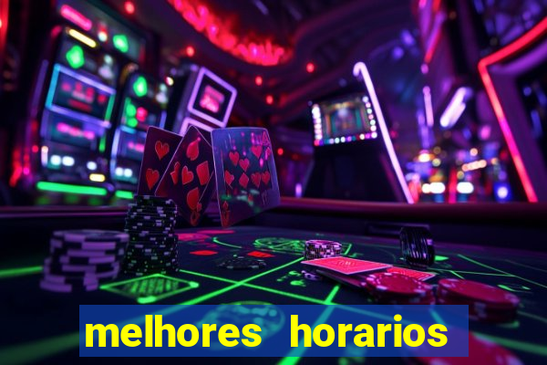 melhores horarios para jogar fortune touro