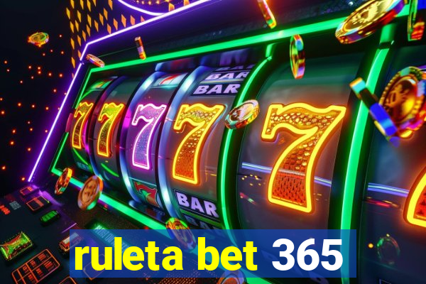 ruleta bet 365