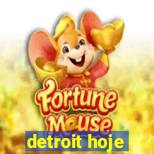 detroit hoje