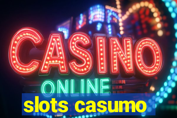 slots casumo