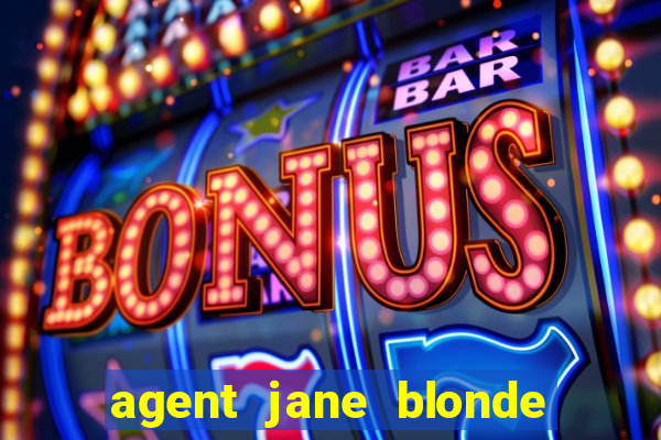 agent jane blonde max volume slot free